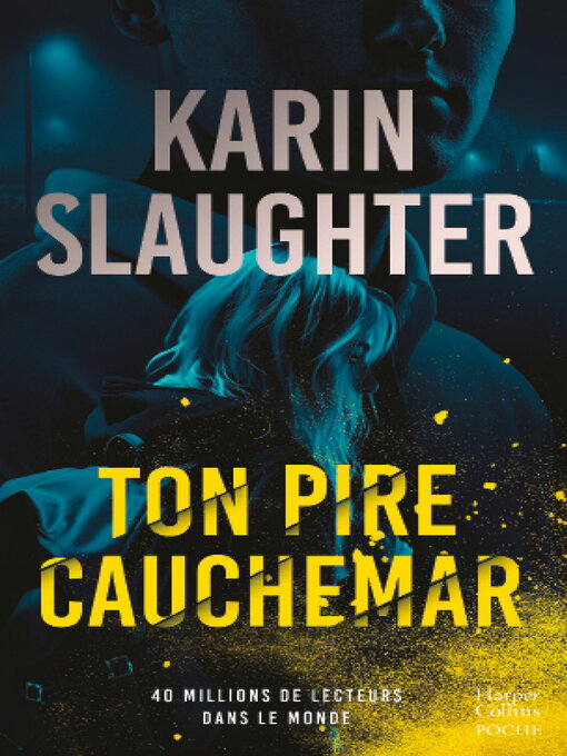 Title details for Ton pire cauchemar by Karin Slaughter - Wait list